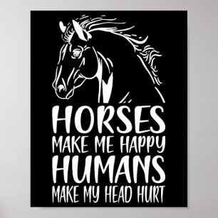 Poster Cavalos me fazem ser humanos felizes que me machuc