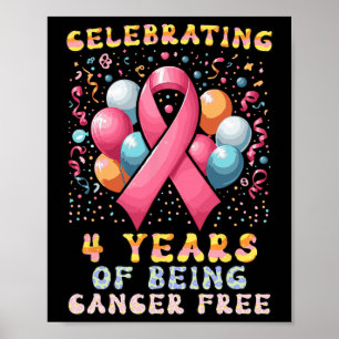 Poster Celebração De 4 Anos De Ca Da Mama Livre De Cancer