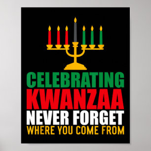 Poster Celebrando Kwanzaa Nunca Esquece Para Onde Você Ve