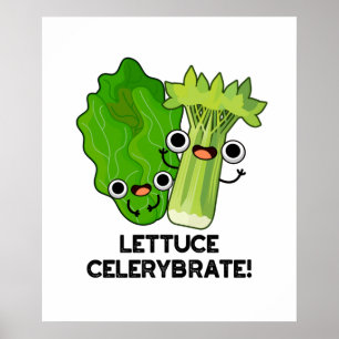 Poster Celerybrate Cute Veggie Pun
