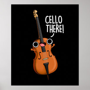 Poster Cello Lá Música Engraçada Pun Escuro BG
