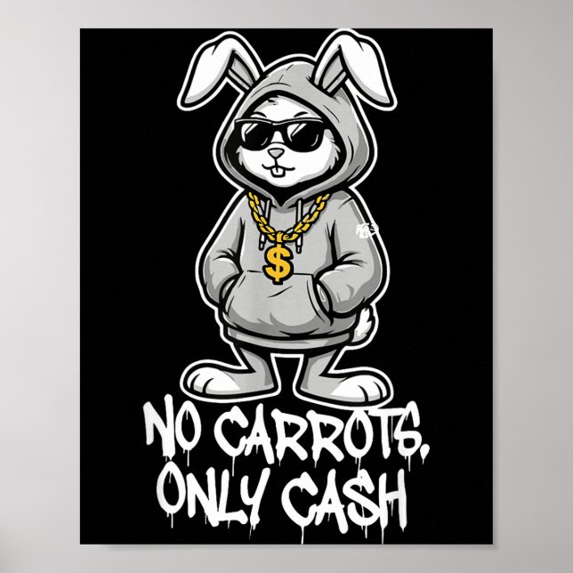 Poster Cenouras apenas dinheiro coelho de Páscoa engraçad (Frente)