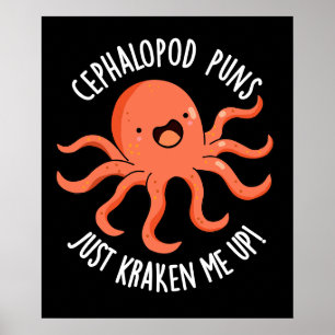 Poster Cephalopod Puns Me Arrastou Pun Dark BG