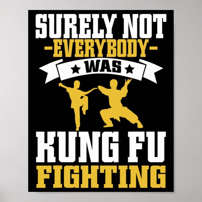 Poster Certamente Nem Todos Eram Lutadores de Kung Fu Kar (Frente)