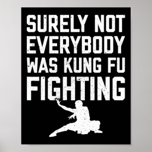 Poster Certamente Nem Todos Eram Lutadores de Kung Fu Kar
