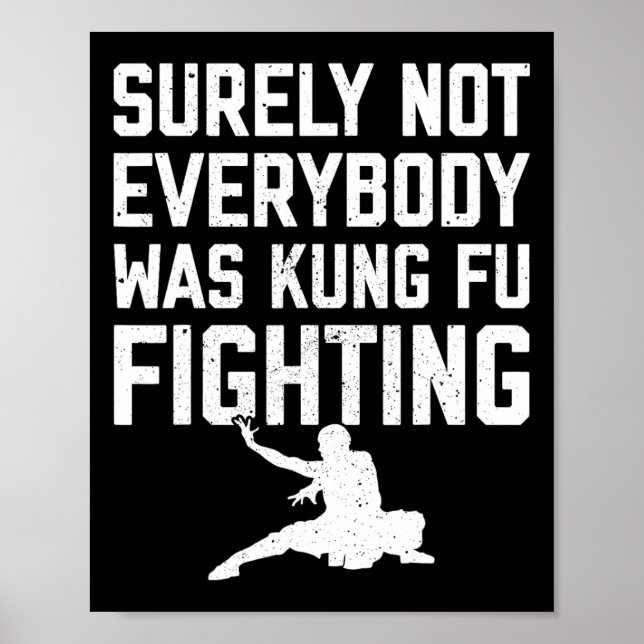 Poster Certamente Nem Todos Eram Lutadores de Kung Fu Kar (Frente)