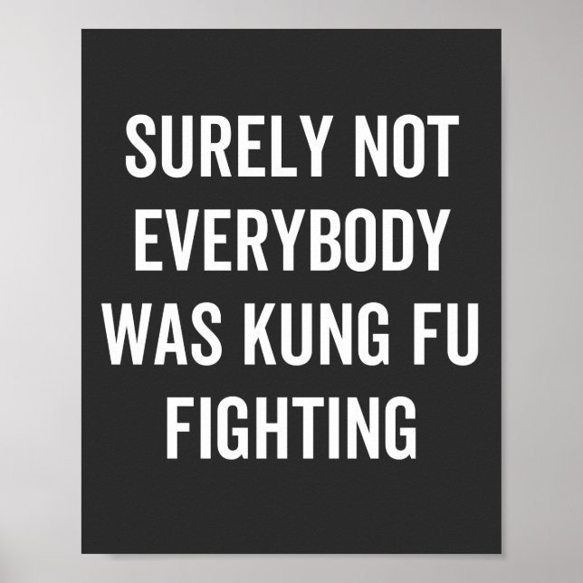 Poster Certamente Nem Todos Estavam Lutando Contra Kung F (Frente)