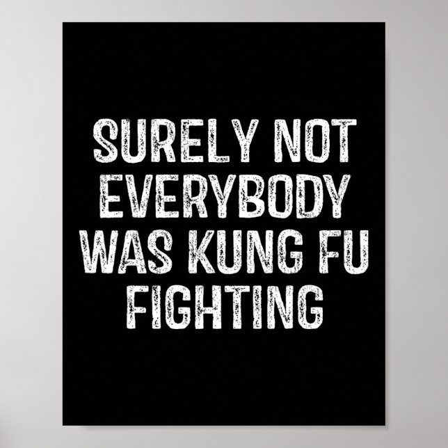 Poster Certamente Nem Todos Estavam Lutando Kung Fu Vinta (Frente)