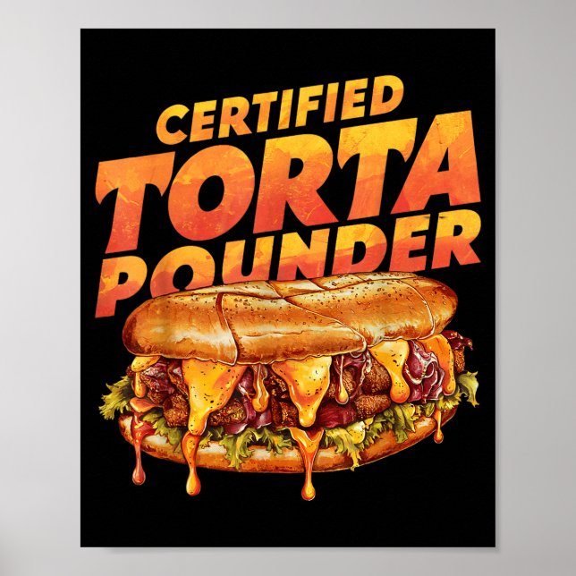 Poster Certified Torta Under Funny Mexican Food Lover  (Frente)