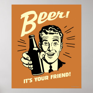 Poster Cerveja: É seu amigo