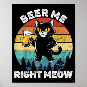Poster Cerveja Para Mim Agora Mesmo Gato Divertido Bebend
