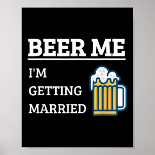 Poster Cerveja Para Mim Estou Me Casando Camisa de Noivo 