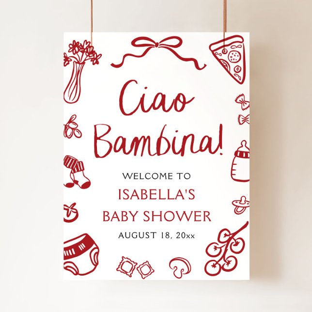 Poster Chá de fraldas Red Italiana Cute Ciao Bambina Bem- (Hand Drawn Red Italian Pizza Ciao Bambina Baby Shower Welcome Sign)
