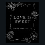 Poster Chá de panela Floral Negro e Branco O amor é doce<br><div class="desc">Chá de panela Floral Preto e Branco O amor é Poster doce. Itens correspondentes disponíveis.</div>