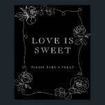 Poster Chá de panela Floral Negro e Branco O amor é doce<br><div class="desc">Chá de panela Floral Preto e Branco O amor é Poster doce. Itens correspondentes disponíveis.</div>