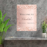 Poster Chá de panela rosa dourado brilho<br><div class="desc">Um poster de boas-vindas para um Chá de panela glamouroso. Um fundo rosa de ouro decorado com falso brilho,  faíscas. Personalize e adicione um nome. Traseira: sem design</div>