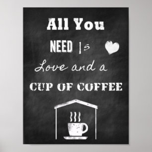 Póster Chalk Inspirational Cote sobre amor e café