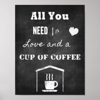 Póster Chalk Inspirational Cote sobre amor e café