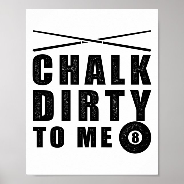 Poster Chalk Suja Para Mim, Billiards Engraçado Dizendo (Frente)