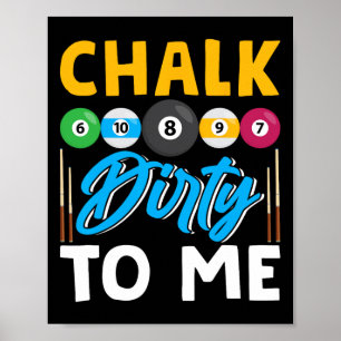 Poster Chalk Suja Para Mim Jogador De Piscina Engraçado, 