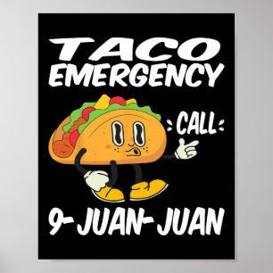Poster Chamada de Emergência do Taco 9 Juan Funny Cinco d