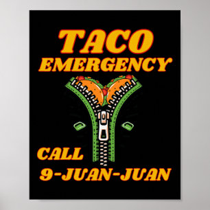 Poster Chamada de Emergência do Taco 9 Juan Funny Mulher
