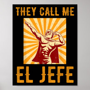 Poster Chamam-me El Jefe Bragging Chefe Piada Fi mexicano