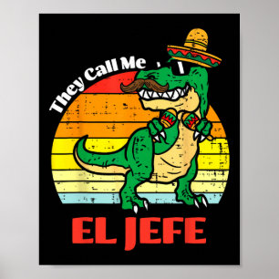 Poster Chamam-Me El Jefe Funny Dinossaur Cinco De Mayo