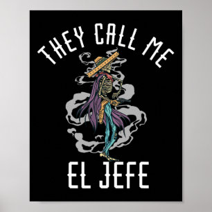 Poster Chamam-Me El Jefe Mexicano Sombrero Cowboy Costu