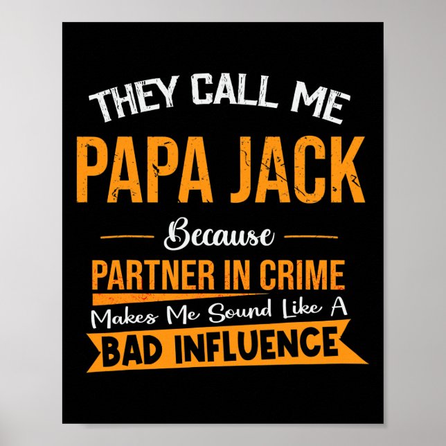 Poster Chamam-Me Papá Jack Porque É Parceiro Do Crime (Frente)
