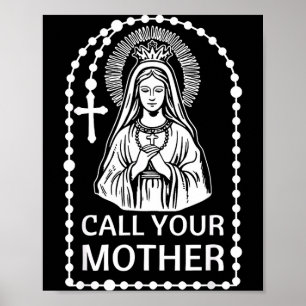 Poster Chame a mãe humor católico virgem maria fé arte