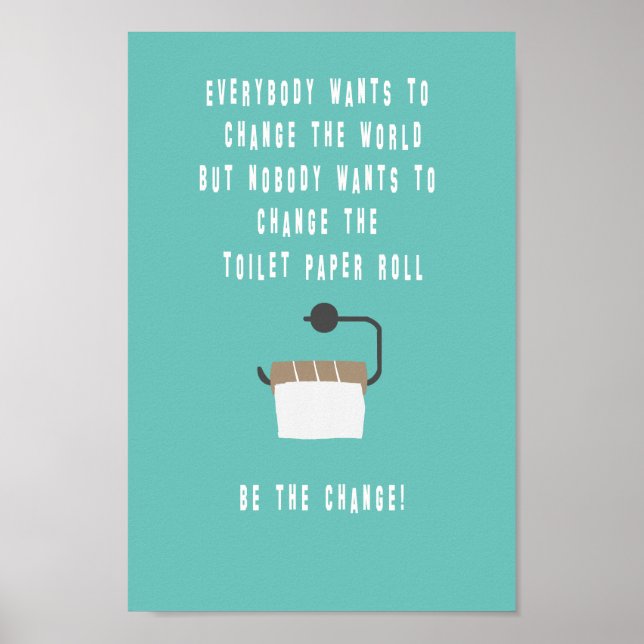 Poster Change the! Casa de banho (Frente)