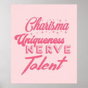 Poster Charisma uniqueness nerve and talent