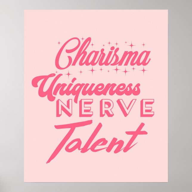 Poster Charisma uniqueness nerve and talent (Frente)