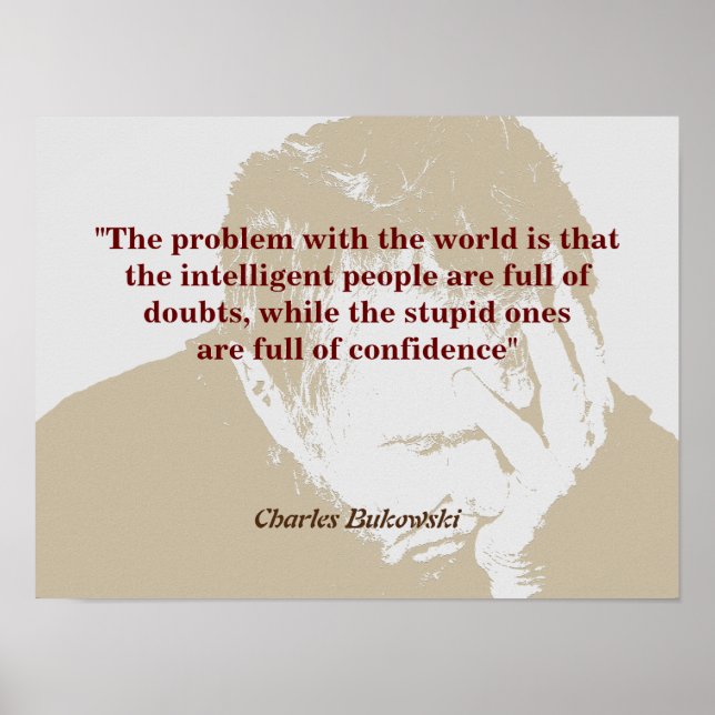 Poster Charles Bukowski Cita O Problema Com O Mundo (Frente)