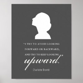 Poster Charlotte Bronte - Continue Olhando Para Cima - Pr