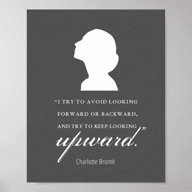 Poster Charlotte Bronte - Continue Olhando Para Cima - Pr (Frente)