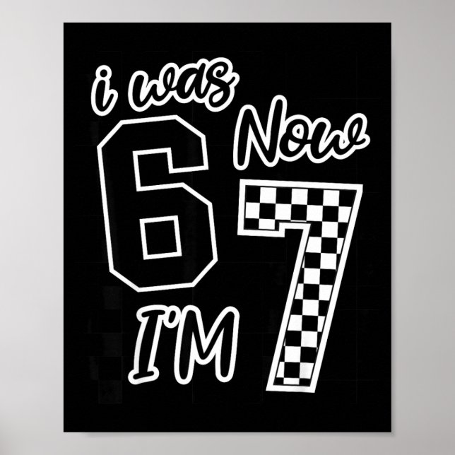 Poster Checkered I Was 6 Now I'm 7 Birthday Seven Years O (Frente)