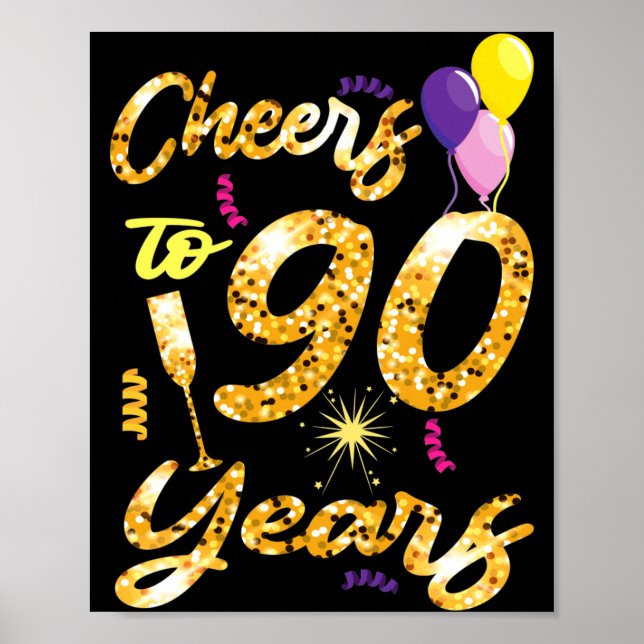 Poster Cheers To 90 Years 1931 90th Birthday Celebration  (Frente)