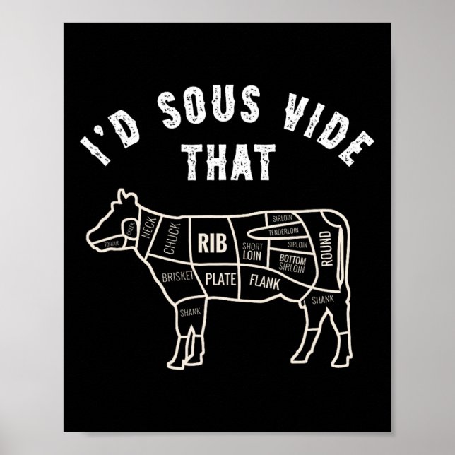 Poster Chef Butcher Cook Bbq I'd Sous Vide That Cow Beef  (Frente)