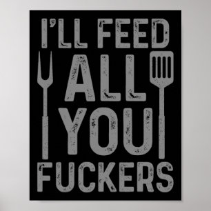 Poster Chef Eu Alimentarei Todos Vocês F#ckers Churrasco