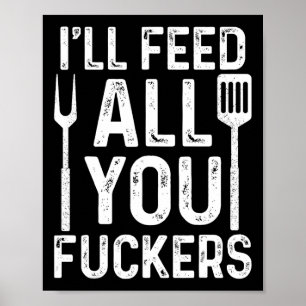 Poster Chef Eu Vou Alimentar Todos Vocês F #ckers Camisa