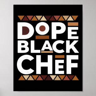 Poster Chef Preto Droga História Negra Melanina Chef Pret