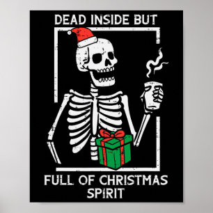 Poster Cheio morto Dentro Espírito Natal Esqueleto Xmas W