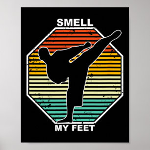 Poster Cheire meu pouco de Karate Judo Teakwondo Kickboxe