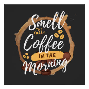 Póster cheire o café fresco de manhã