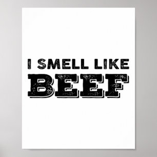 Poster Cheiro Como Carne De Bife Engraçada Fumando Por