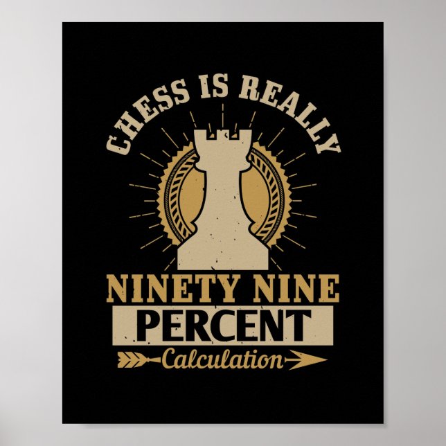 Poster Chess É Realmente 90% Cálculo (Frente)