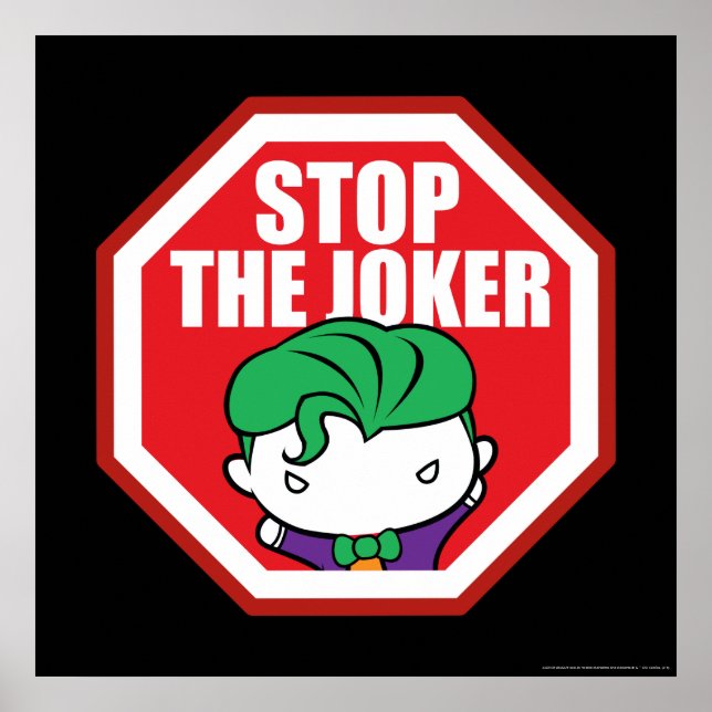 Póster Chibi - Sinal "Stop The Joker" (Frente)