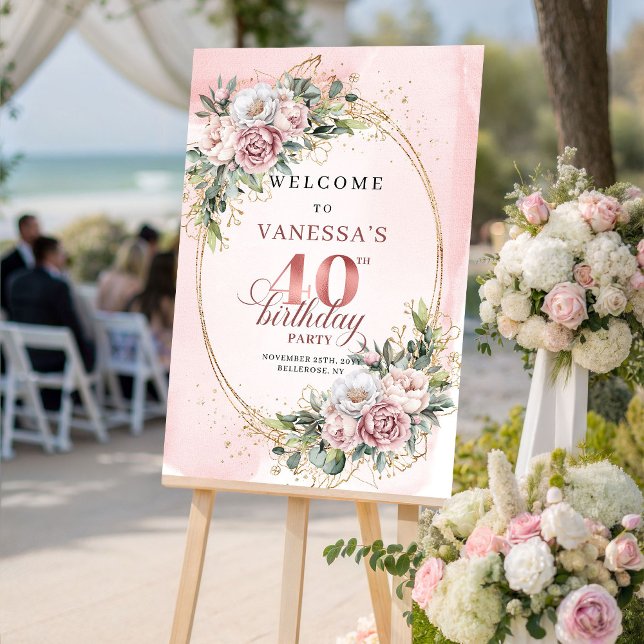 Poster Chic Boho Dusty Pink Floral 40th Birthday Welcome (Chic Boho Dusty Pink Floral 40th Birthday Welcome)